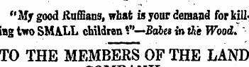 "My good Ruffians, what is your demand f...