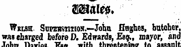 male*. Welsh. Scpe-rtihok.—Jobn Haghes, ...