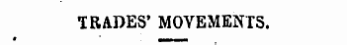 TRADES' MOVEMENTS.