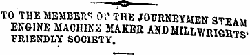 TO THE MEMBER OP THE JOURNEYMEN STVax. E...