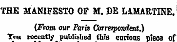THE MANIFESTO OF M. DE LAMARTINE . (From...