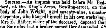 Suicide.—An inquest was held before Mr B...