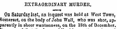 EXTRAORDINARY MURDER. 0a Saturday last, ...