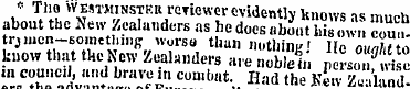 * Tho Westminsteu reviewer evidently kno...