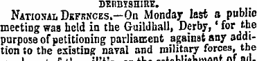 DERBYSHIRE. National Defences.—On Monday...