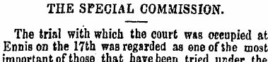 THE SPECIAL COMMISSION. The trial with w...