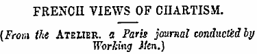 FRENCH VIEWS OF CHARTISM. (From the Atem...