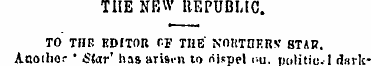 TIIE NEW REPUBLIC . TO TriE EDITOR f-F T...