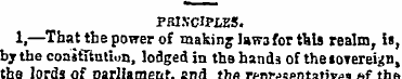 PRl.VC'PLES. 1,—That the power of making...