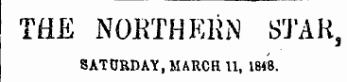 THE NOKTHEHN STAR, SATURDAY, MARCH 11, 1848.