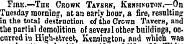 Fire.—Thb Crown Tavern, Khhsingtok.—On T...