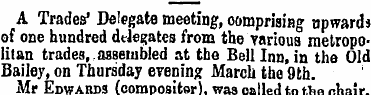 A Trades' Delegate meeting, comprising u...