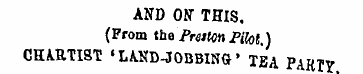 AND OST THIS. (From the Preston Pilot .)...