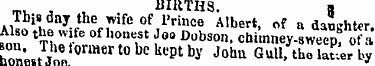 mu , BIRTHS. 9 This day the wife of Prin...