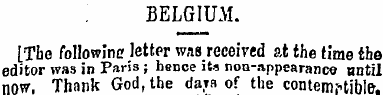 BELGIUM. [The followinc letter wag recei...