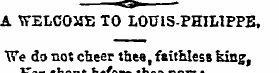 A WELCOME TO LOUIS-PHILIPPE, "We do not ...