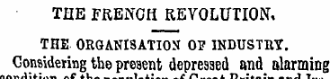 THE FRENCH REVOLUTION, THE ORGANISATION ...