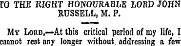 TO THE EIGHT HONOUR A BLE LORD JOHN RUSS...