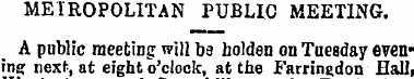 METROPOLITAN PUBLIC MEETING. A public me...