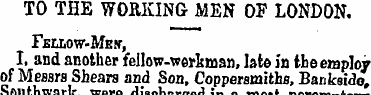 TO THE WORKING MEN OF LONDON. Fellow-Men...