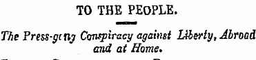 TO THE PEOPLE. The Press-gcnj Conspiracy...