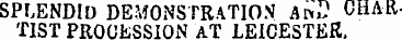 SPLENDID DEMONSTRATION Aim " CHARTIST PR...