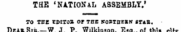 THE 'NATIONiL ASSEMBLY.' TO TEE EDITOB O...