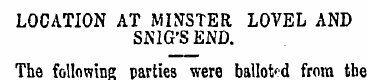 LOCATION AT MINSTER LOVEL AND SNIG'S END...