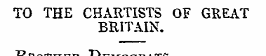 TO THE CHARTISTS OF GREAT BRITAIN. Broth...