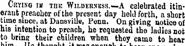 Crying ih the Wilderness. —A celebrated ...