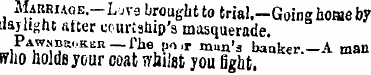 Marriage.—Lure brought to trial.—Going h...
