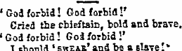 'God forbid! God-orbi-!' Cried the chief...