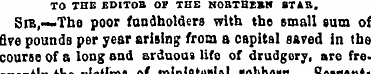 TO TBE EDIToa OF THE NOBTBESM -TAR. Sib,...