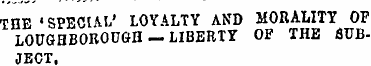 TOE'SPECIAL' LOYALTY AND MORALITY OP LOU...