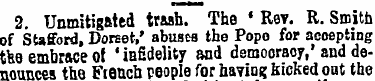 2. Unmitigated trash. The • Rev. R. Smit...