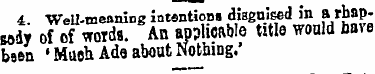 4. Well-meaning intentions disguised in ...