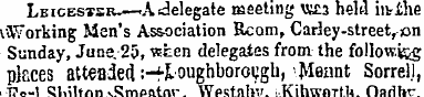 Leicester.—.A delegate meeting \s-£3 hel...