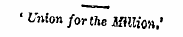 ' Un( on forthe milion,'