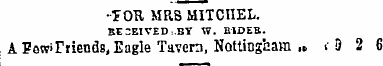 •FOR MRS MITCHEL. BE_EIVED:.BT W. B1DEB....