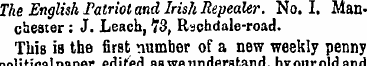 The English Patriot and Irish Repealer. ...