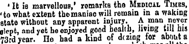 ' It is marvellous,' remarks the Medical...