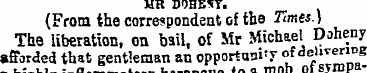MR DOHE _. (From the correspondent of th...
