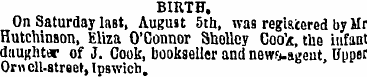BIRTH . On Saturday last, August 5th, wa...