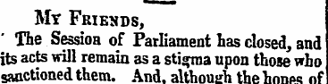 My Friends, ' The Sessioa of Parliament ...