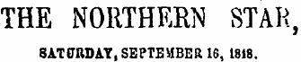 THE NORTHERN STAR, SATURDAY, SEPTEHBER 16, 1S18.