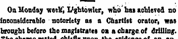On Monday week", L'ghtowler , who has ac...