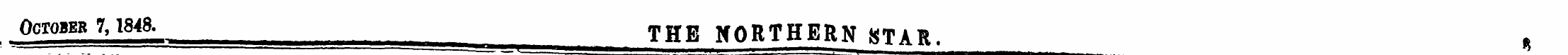 October 7,1848. THE northern STAR. %