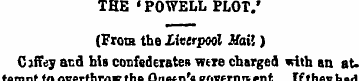 THE ' POWELL PLOT .' (From the Liverpool...