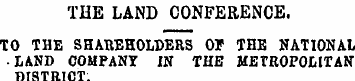THE LAND CONFERENCE. TO THE SHAREHOLDERS...