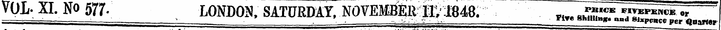 VOL- XI. No 577- LONDON. SATURDir, .NOVE...